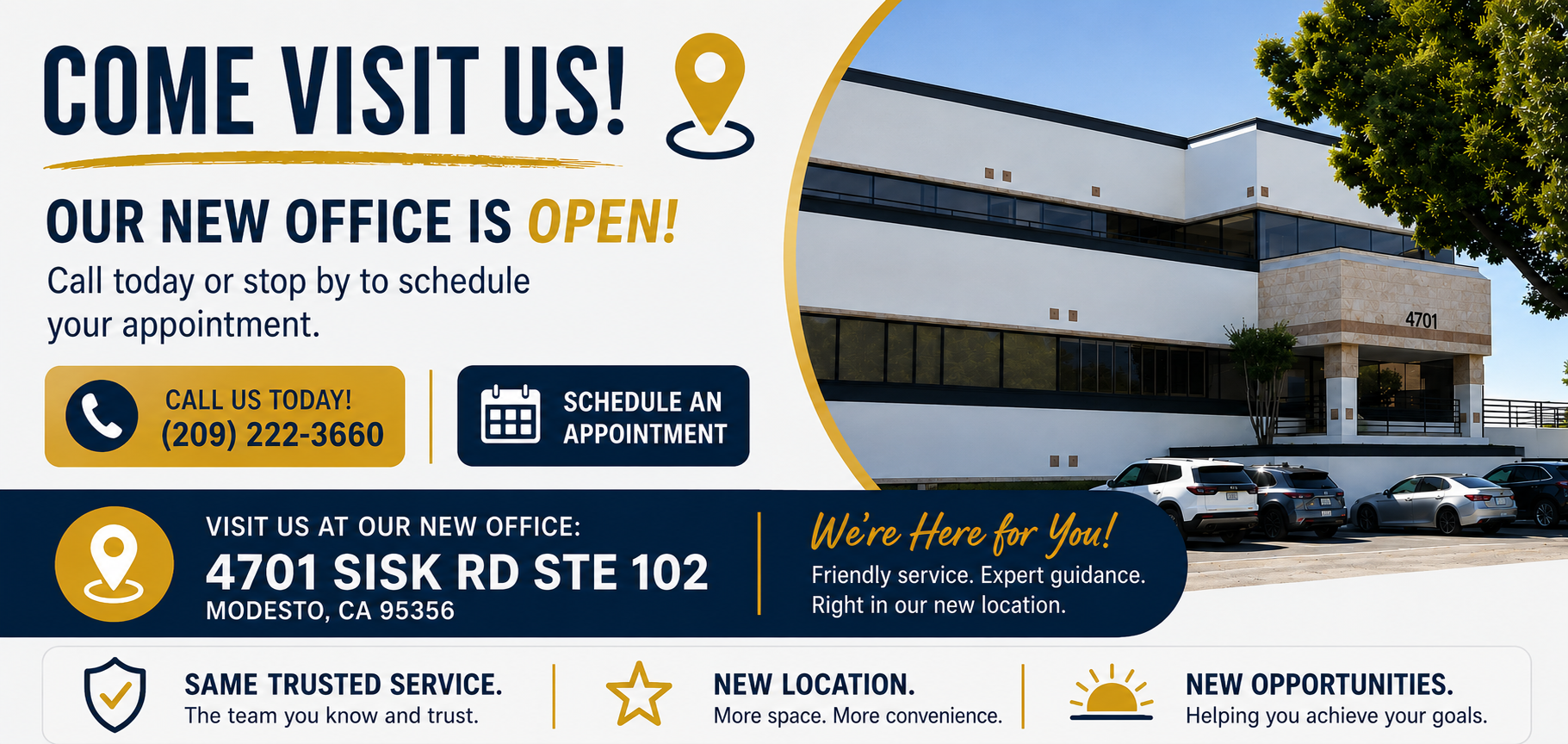 New Location 4701 Sisk Rd Suite 102